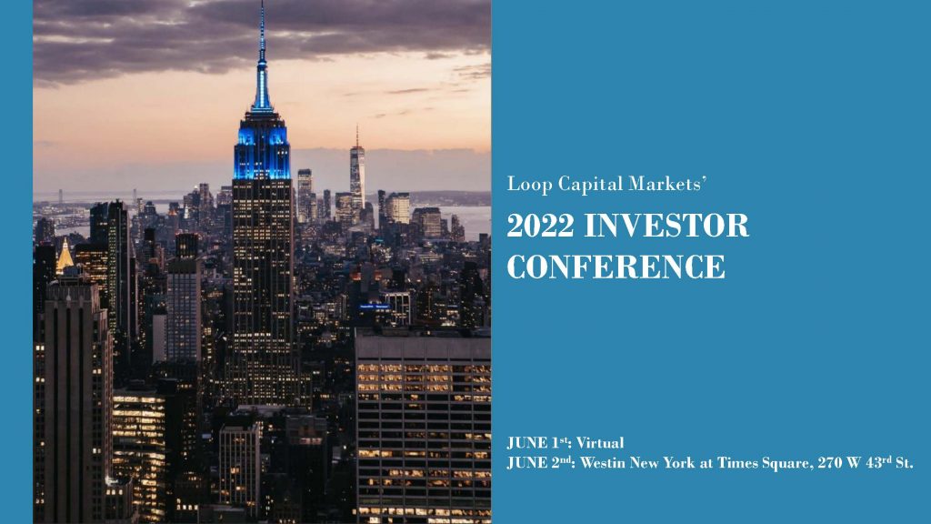 Loop Capital Markets To Host Third Annual Investor Conference June 12